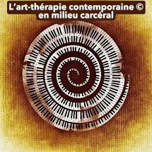 " Partage d’expérience de l’art-thérapie contemporaine© en milieu carcéral " - STAGE en VISIO - 28 février 2026 " Partage d’expérience de l’art-thérapie contemporaine© en milieu carcéral " - STAGE en VISIO - 28 février 2026