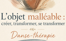 Stage de Danse-thérapie - WE du 06 et 07 février 2027 -ARLES " L'objet malléable : créer, transformer, se transformer. "